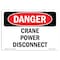 Signmission Safety Sign, OSHA Danger, 12" Height, Aluminum, Crane Power Disconnect, Landscape OS-DS-A-1218-L-2076 - alternate 1